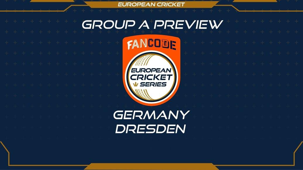 Preview - FanCode ECS Germany Dresden - Group A - T10 CRICKET LIVE