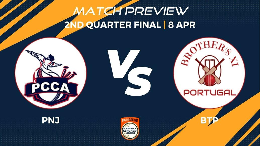 PNJ vs BTP Preview | 2nd Quarter Final, Match 42 – FanCode ECS Portugal