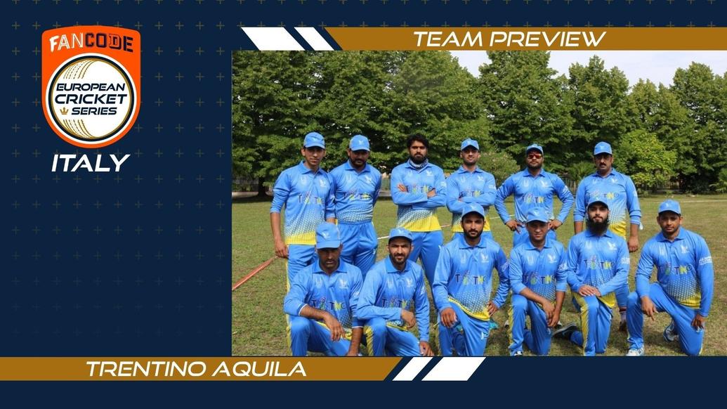 Introducing Trentino Aquila (TRA) FanCode ECS Italy Venice