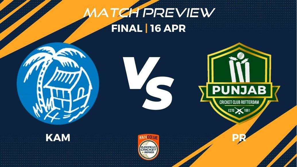 KAM vs PR Preview | Final, Match 24 – FanCode ECS Netherlands
