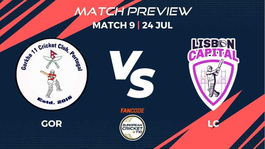 GOR vs LCA Preview | Match 9 – FanCode European Cricket T10 Portugal