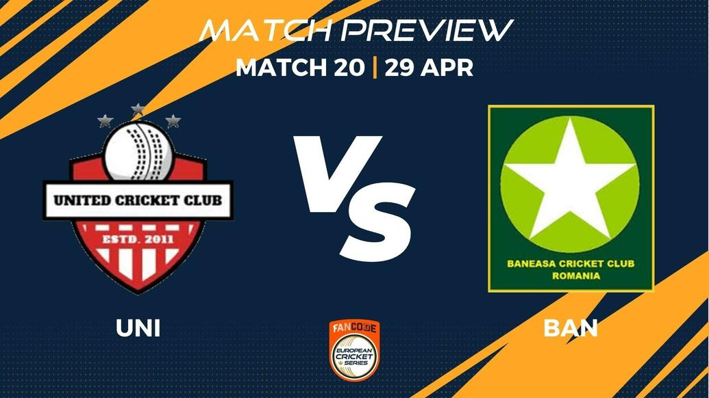 UNI vs BAN Preview | Match 20 – FanCode ECS Romania