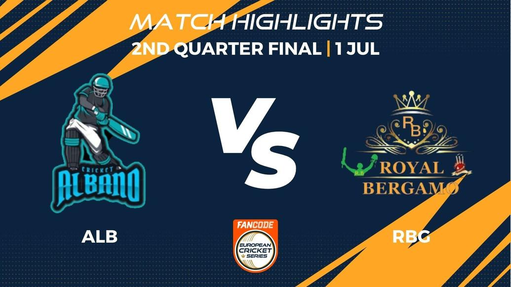 ALB vs RBG Preview | 2nd Quarter Final, Match 18 – FanCode ECS Italy Milan