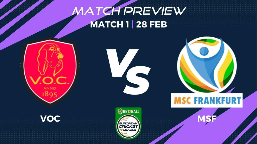 VOC vs MSF Preview | Group D – Match 1 – Bet2Ball European Cricket League