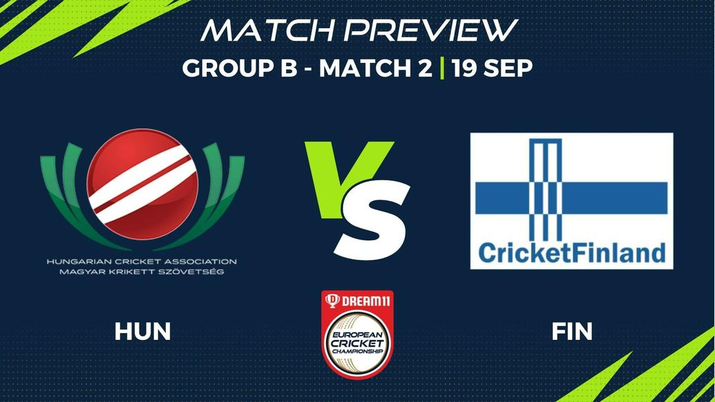 HUN vs FIN Preview | Group B, Match 2 – Dream11 European Cricket Championship
