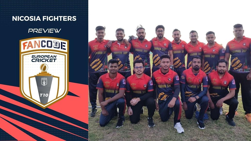Team Preview - Nicosia Fighters (NFCC) - FanCode European Cricket T10 Cyprus - T10 CRICKET LIVE