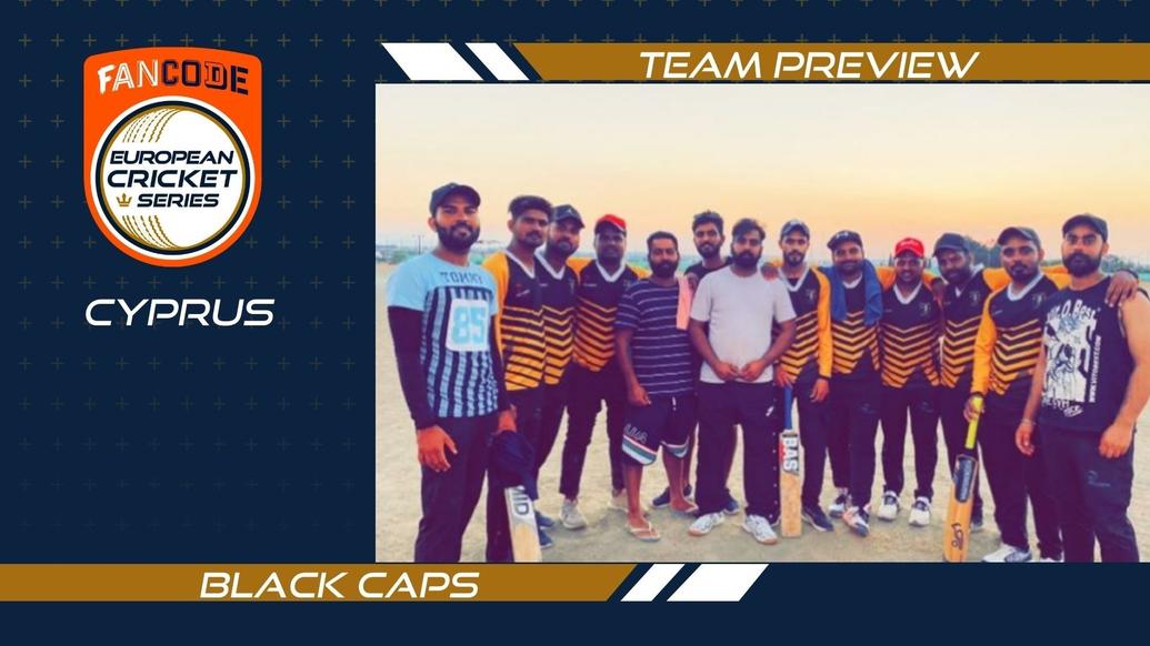 Team Preview - Black Caps (BCP) - FanCode ECS Cyprus - T10 CRICKET LIVE