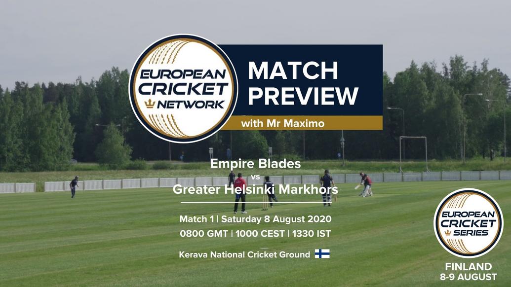 PREVIEW: MATCH 1 – Empire Blades v Greater Helsinki Markhors – European Cricket Series Finland