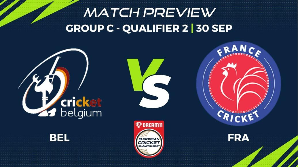 BEL vs FRA Preview | Group C – Qualifier 2, Match 23 – Dream11 European Cricket Championship