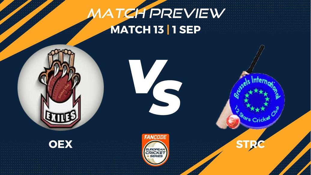 OEX vs STRC Preview | Match 13 - FanCode ECS Belgium