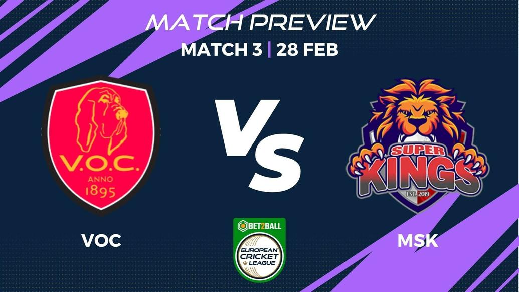VOC vs MSK Preview | Group D – Match 3 – Bet2Ball European Cricket League