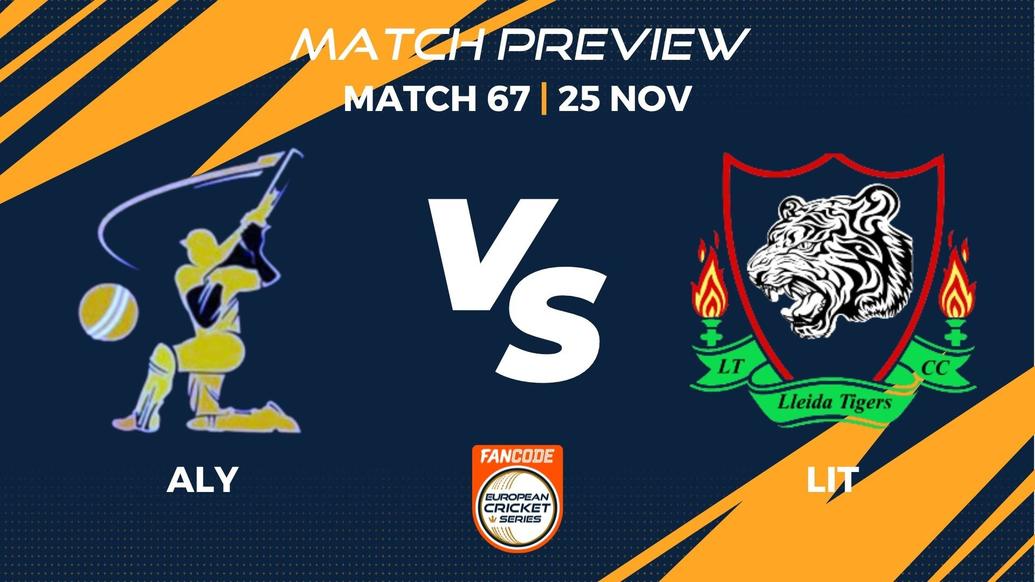 ALY vs LIT Preview | Match 67 – FanCode ECS Spain, Barcelona