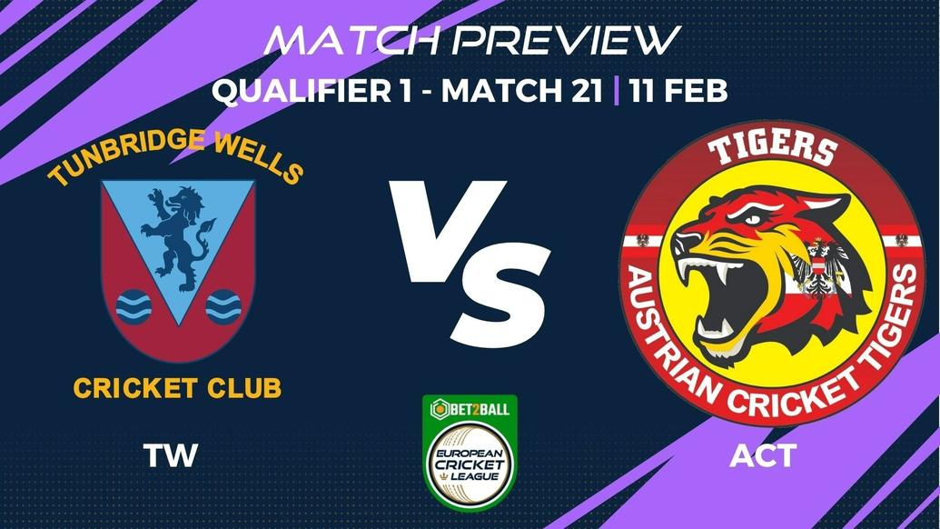 TW vs ACT Preview | Group A – Qualifier 1, Match 21 – Bet2Ball European Cricket League