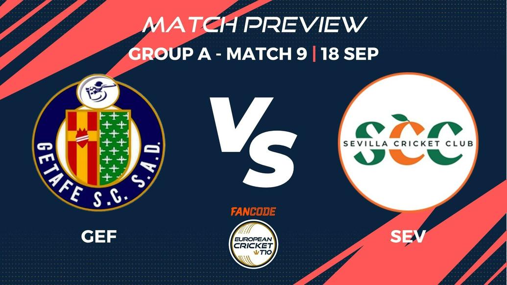 GEF vs SEV Preview | Group A, Match 9 – FanCode ECT10 Spain