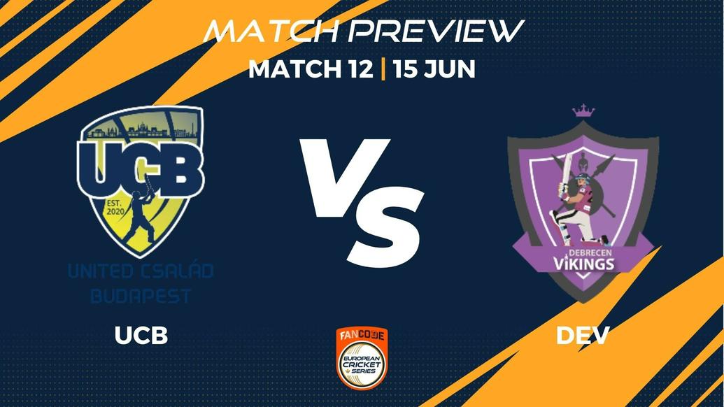 UCB vs DEV Preview | Match 12 – FanCode ECS Hungary