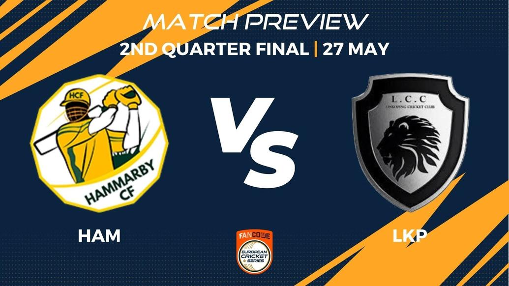 HAM vs LKP Preview | 2nd Quarter Final, Match 42 – FanCode ECS Sweden Stockholm