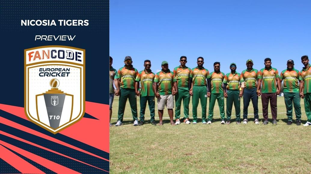 Team Preview - Nicosia Tigers (NCT) - FanCode European Cricket T10 Cyprus - T10 CRICKET LIVE