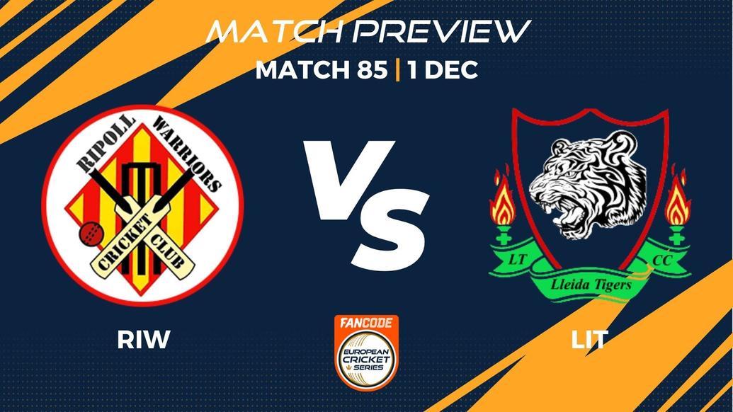 RIW vs LIT Preview | Match 85 – FanCode ECS Spain, Barcelona