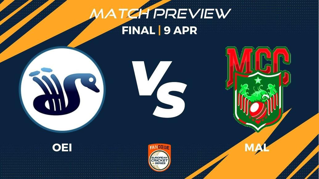 OEI vs MAL Preview | Final, Match 48 – FanCode ECS Portugal