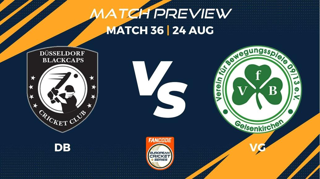 DB vs VG Preview | Match 36 – FanCode ECS Germany, Krefeld