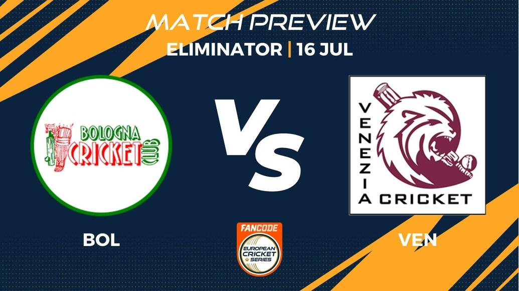 BOL vs VEN Preview | Eliminator, Match 23 - FanCode ECS Italy Bologna
