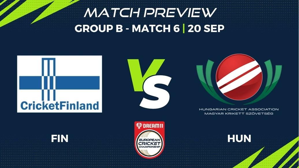 FIN vs HUN Preview | Group B, Match 6 – Dream11 European Cricket Championship