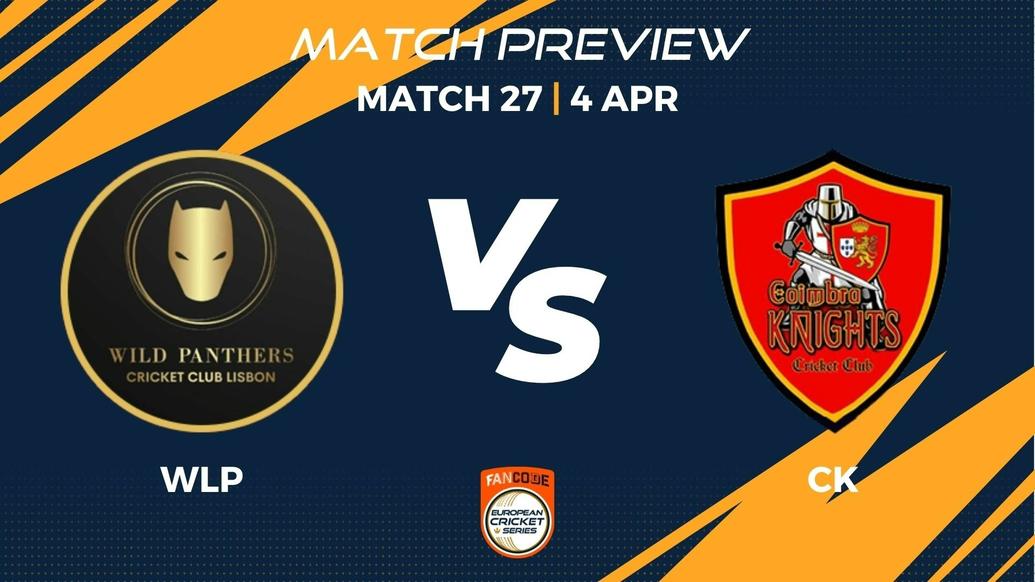 WLP vs CK Preview | Match 27 – FanCode ECS Portugal