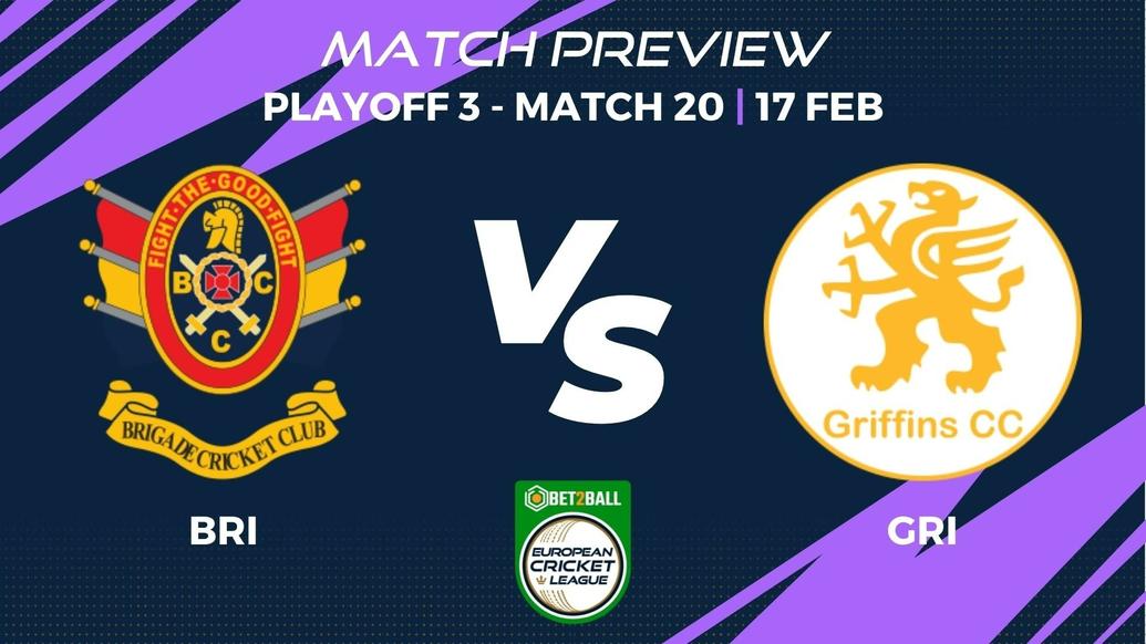 BRI vs GRI Preview | Group B – Playoff 3, Match 20 – Bet2Ball European Cricket League