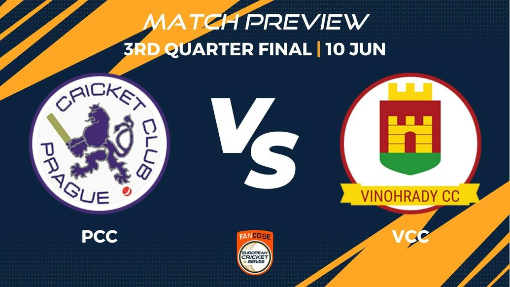 PCC vs VCC Preview | 3rd Quarter Final, Match 43 – FanCode ECS Czech Republic