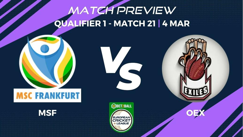 MSF vs OEX Preview | Group D – Qualifier 1, Match 21 – Bet2Ball European Cricket League