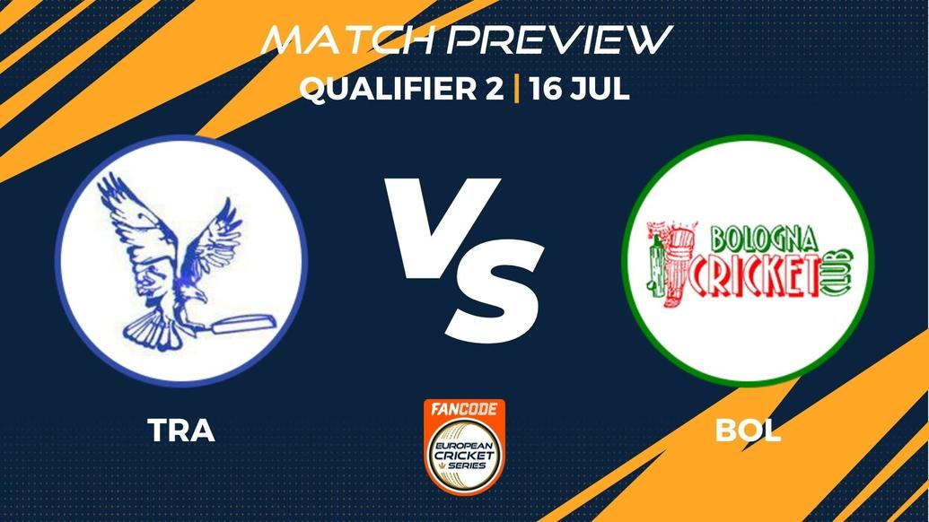 TRA vs BOL Preview | Qualifier 2, Match 25 – FanCode ECS Italy Bologna