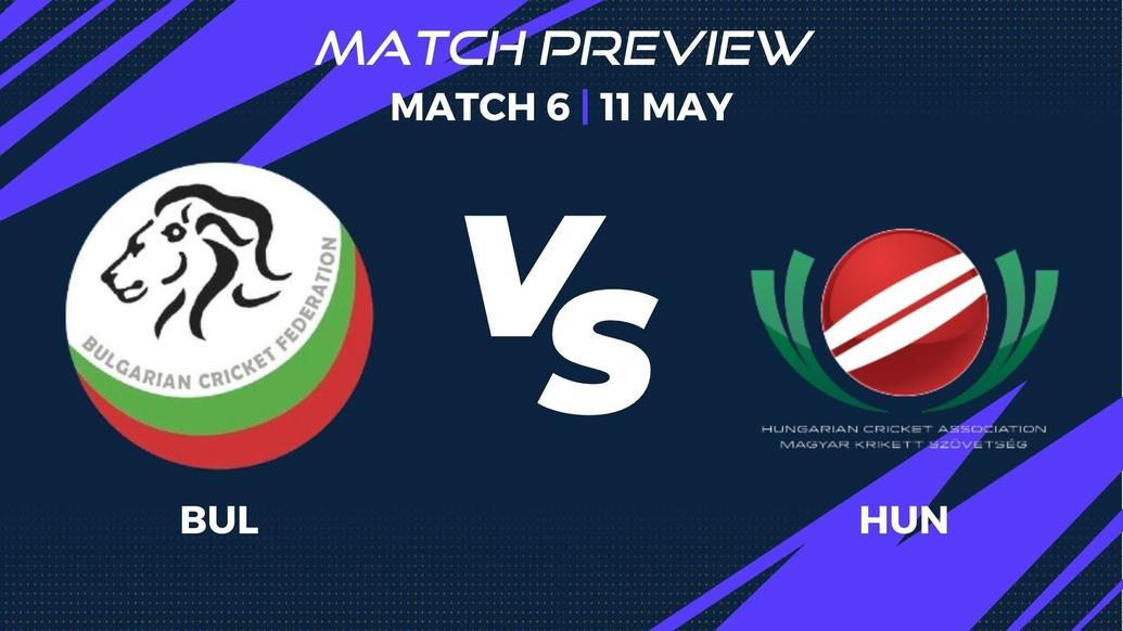 BUL vs HUN Preview | Match 6 – ECI Valletta Cup T20Is