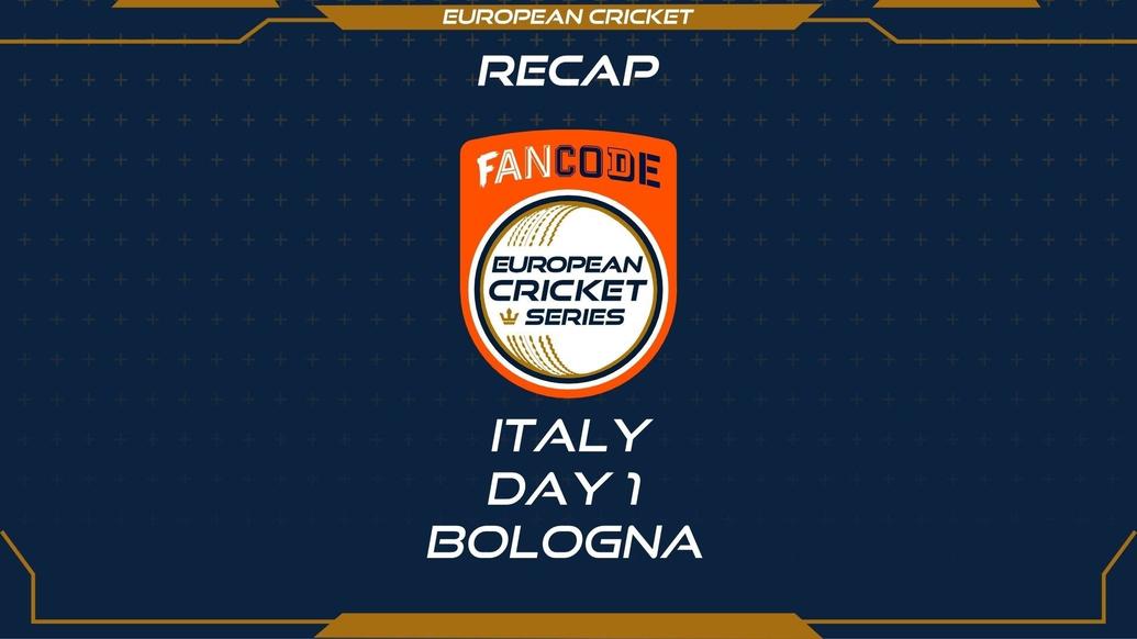 RECAP – DAY 1 – FanCode ECS Italy Bologna