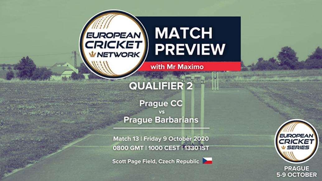 PREVIEW: MATCH 13 (Qualifier 2) – Prague CC v Prague Barbarians – European Cricket Series Prague