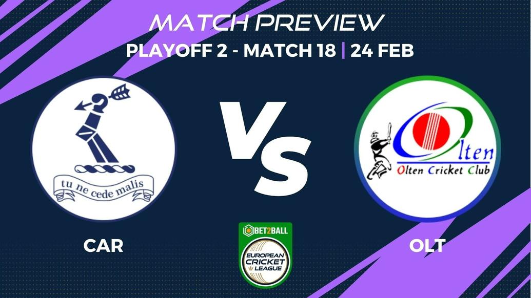 CAR vs OLT Preview | Group C – Playoff 2, Match 18 – Bet2Ball European Cricket League