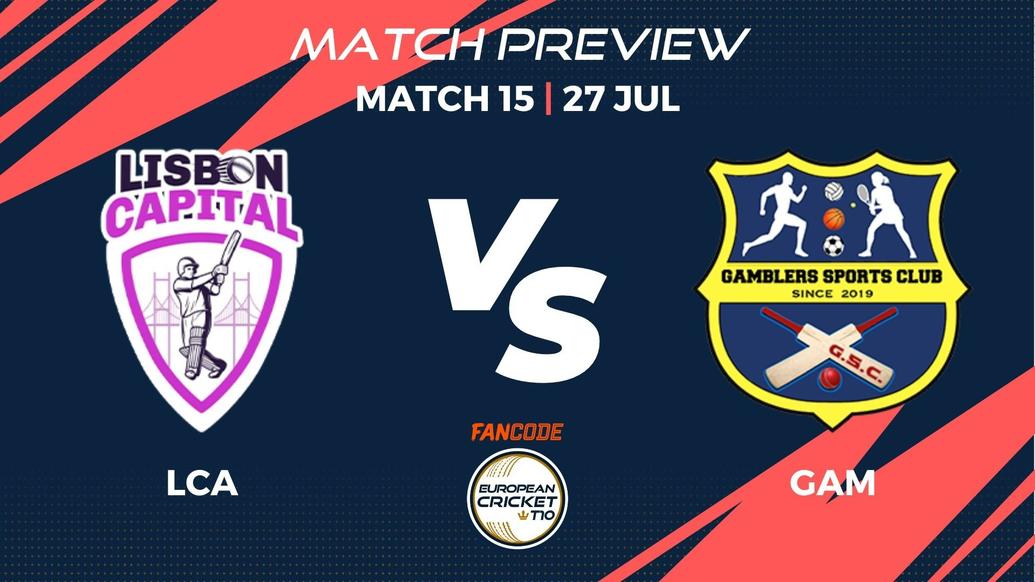 LCA vs GAM Preview | Match 15 – FanCode European Cricket T10 Portugal