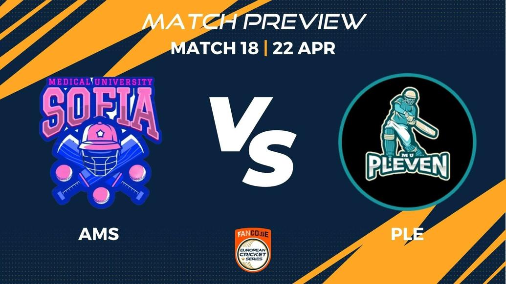 AMS vs PLE Preview | Match 18 – FanCode ECS Bulgaria