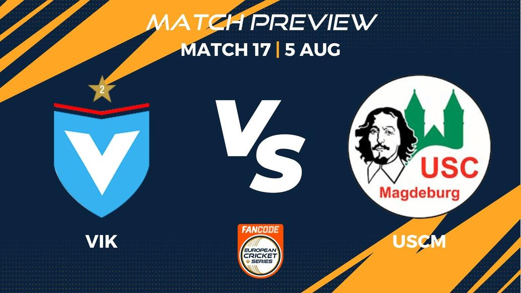 VIK vs USCM Preview | Match 17 - FanCode ECS Germany, Dresden
