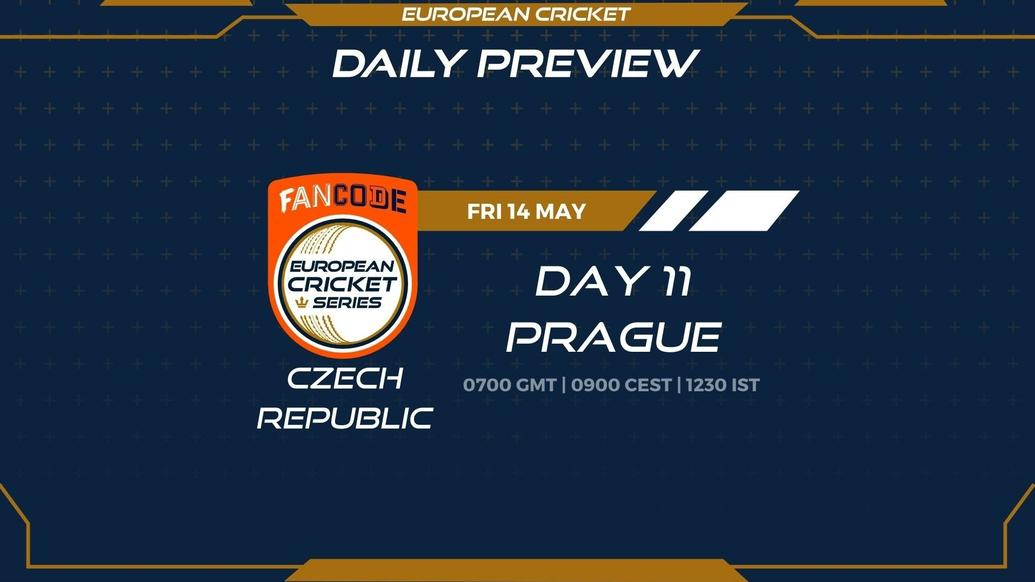 Day 11 PREVIEW: FanCode ECS Czech Republic Prague – Matches 41 to 44