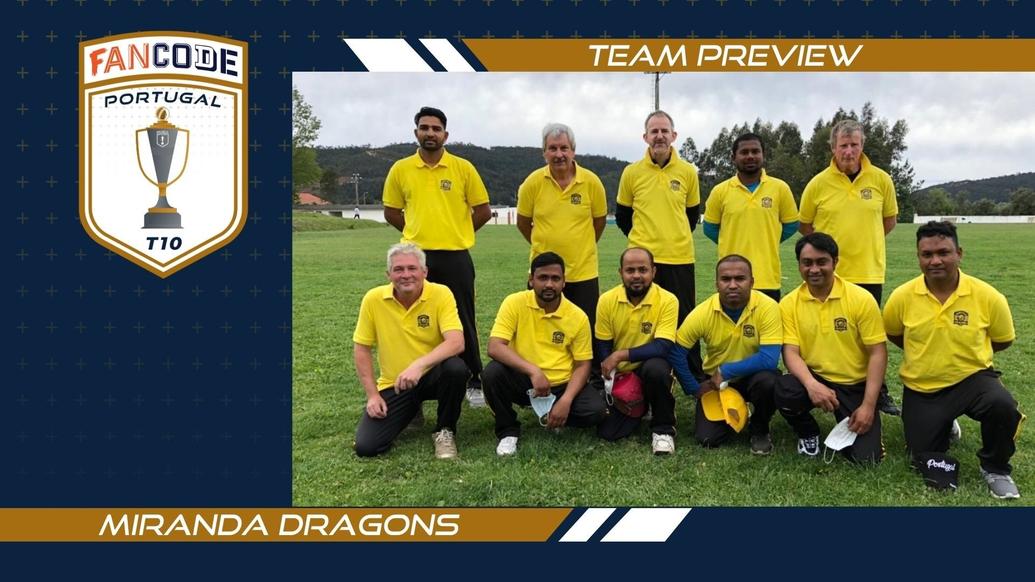 Introducing Miranda Dragons (MD) FanCode Portugal T10