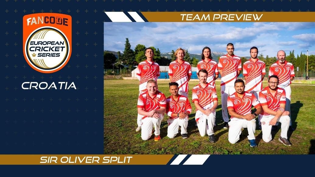 SIR OLIVER SPLIT - TEAM PREVIEW - FANCODE ESC CROATIA