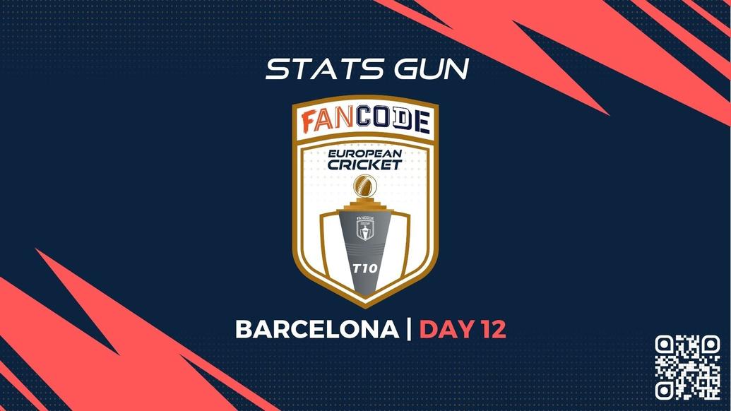 BET2BALL.COM STATS GUN - DAY 12 - FanCode European Cricket T10 Barcelona - T10 CRICKET LIVE