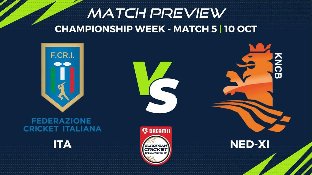 ITA vs NED-XI Preview | Championship Week, Match 5 – Dream11 European Cricket Championship