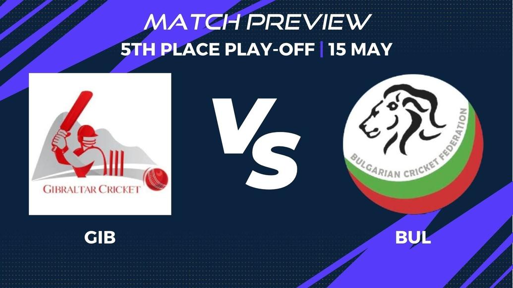 GIB vs BUL Preview | 5th Place Play-off, Match 16 – ECI Valletta Cup T20Is