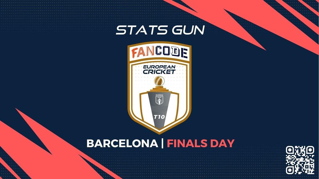 BET2BALL.COM STATS GUN - FINALS DAY - FanCode European Cricket T10 Barcelona - T10 CRICKET LIVE