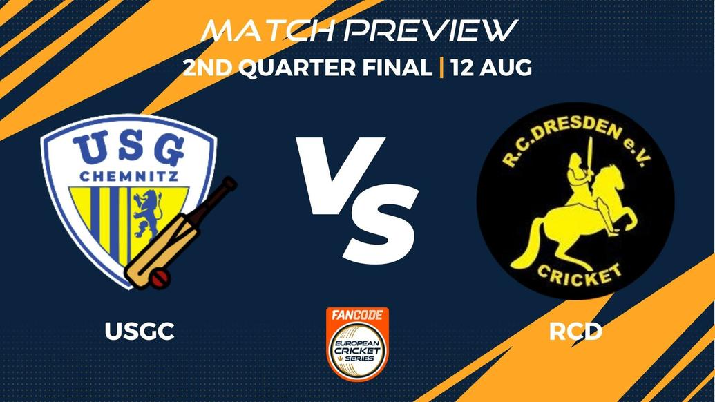 USGC vs RCD Preview | 2nd Quarter Final - Match 42 – FanCode ECS Germany, Dresden