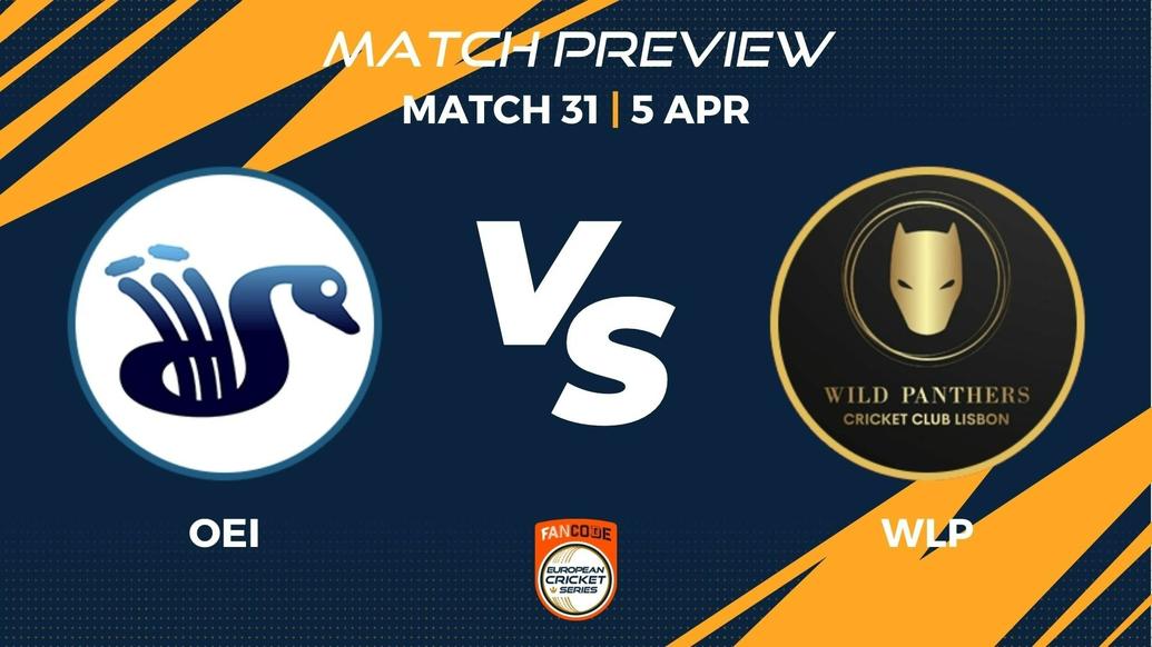 OEI vs WLP Preview | Match 31 – FanCode ECS Portugal