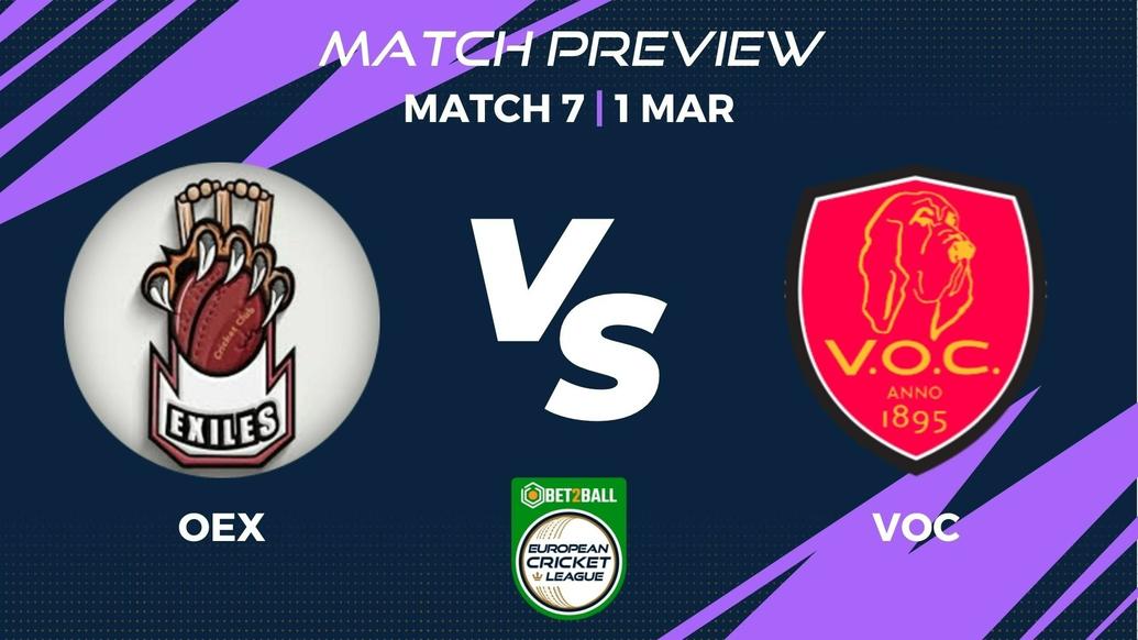OEX vs VOC Preview | Group D – Match 7 – Bet2Ball European Cricket League