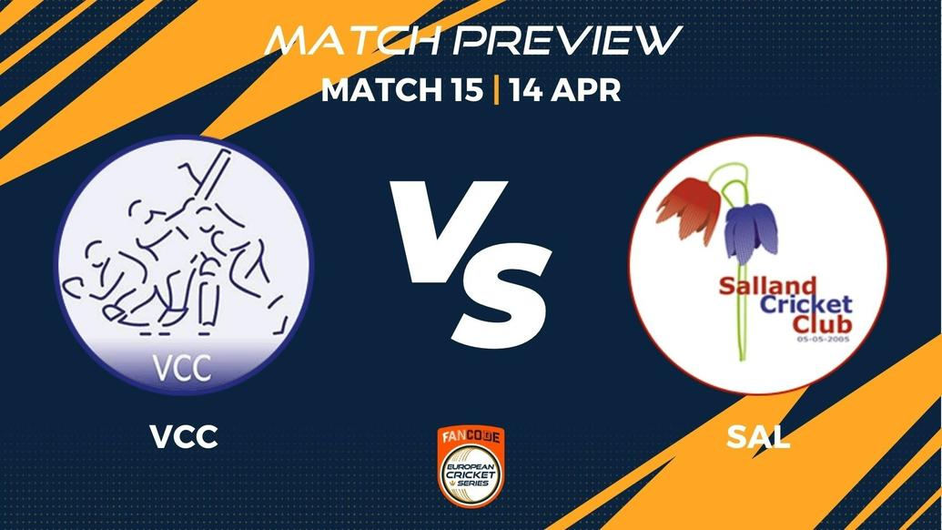 VCC vs SAL Preview | Match 15 – FanCode ECS Netherlands