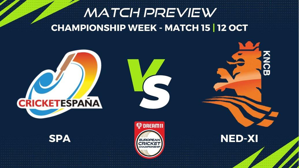 SPA vs NED-XI Preview | Championship Week, Match 15 – Dream11 European Cricket Championship